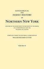 Genealogical and Family History of Northern New York. a Record of the Achievements of Her People in the Making of a Commonwealth and the Founding of a