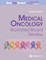 Medical Oncology Illustrated Board Review
