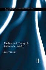 Robinson, D: Economic Theory of Community Forestry