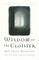 The Wisdom of the Cloister