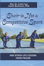 Choir Is Not A Competitive Sport