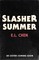 Slasher Summer