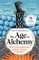 The Age of Alchemy