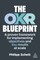 The Okr Breakthrough