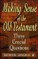 Making Sense of the Old Testament (Three Crucial Questions)