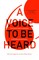 A Voice to Be Heard