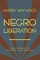 Negro Liberation