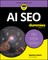 AI SEO for Dummies