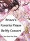 Prince's Favorite, Please Be My Consort