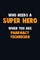 Who Need A SUPER HERO, When You Are Pharmacy Technician