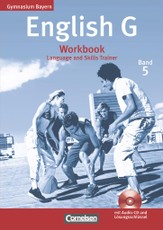 English G 5. 9. Jahrgangsstufe. Language and Skills Trainer. Gymnasium Bayern. Neubearbeitung