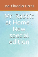 Mr. Rabbit at Home