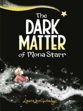 Laura Lee Gulledge, G: Dark Matter of Mona Starr