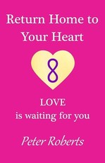 Return Home to Your Heart