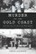 Murder on the Gold Coast