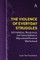 The Violence of Everyday Struggles