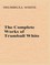 The Complete Works of Trumbull White