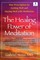 The Healing Power of Meditation