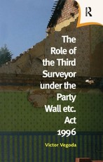 The Role of the Third Surveyor Under the Party Wall ACT 1996