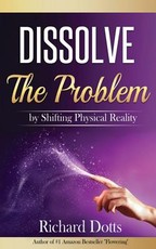 Dissolve The Problem