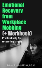 Emotional Recovery from Workplace Mobbing (And Workbook)
