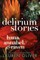 Delirium Stories: Hana, Annabel, and Raven