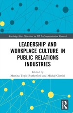 Leadership and Workplace Culture in Public Relations Industries