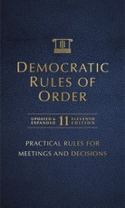 Democratic Rules of Order, 11th Edition