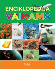 ENCIKLOPEDIJA VAIKAMS: smagi ir įdomi kelionė po žinių pasaulį, net 950 iliustracijų!