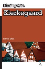 Starting with Kierkegaard