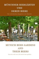 Münchner Biergärten und deren Biere