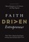 Faith Driven Entrepreneur