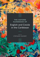 The Oxford Handbook of English and Creole in the Caribbean