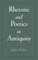 Rhetoric and Poetics in Antiquity