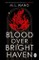 Blood Over Bright Haven