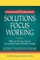 Solutions Focus Working