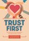 Trust First