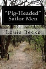"Pig-Headed" Sailor Men