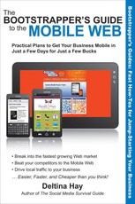 The Bootstrapper's Guide to the Mobile Web