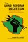 The Land Reform Deception