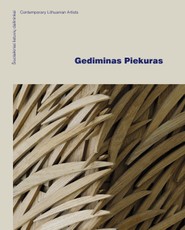 Gediminas Piekuras: skulptoriaus darbų albumas