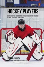 The Students Guidebook To Mental Toughness Training For Hockey Players