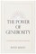 The Power of Generosity