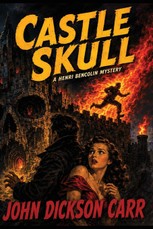 Castle Skull by John Dickson Carr