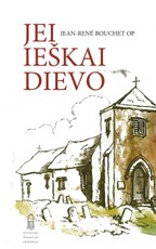Jei ieškai Dievo