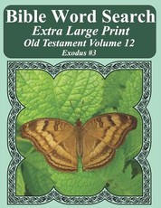 Bible Word Search Extra Large Print Old Testament Volume 12