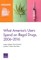 What America's Users Spend on Illegal Drugs, 2006-2016