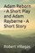 Adam Reborn - A Short Play and Adam Rayberne - A Short Story