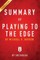 Summary of Playing to the Edge