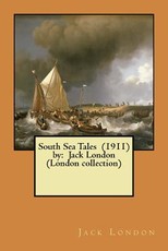 South Sea Tales (1911) by